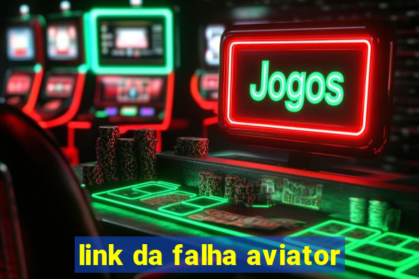 link da falha aviator